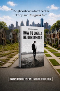 How to Lose a Neighborhood book by Brinda Devine